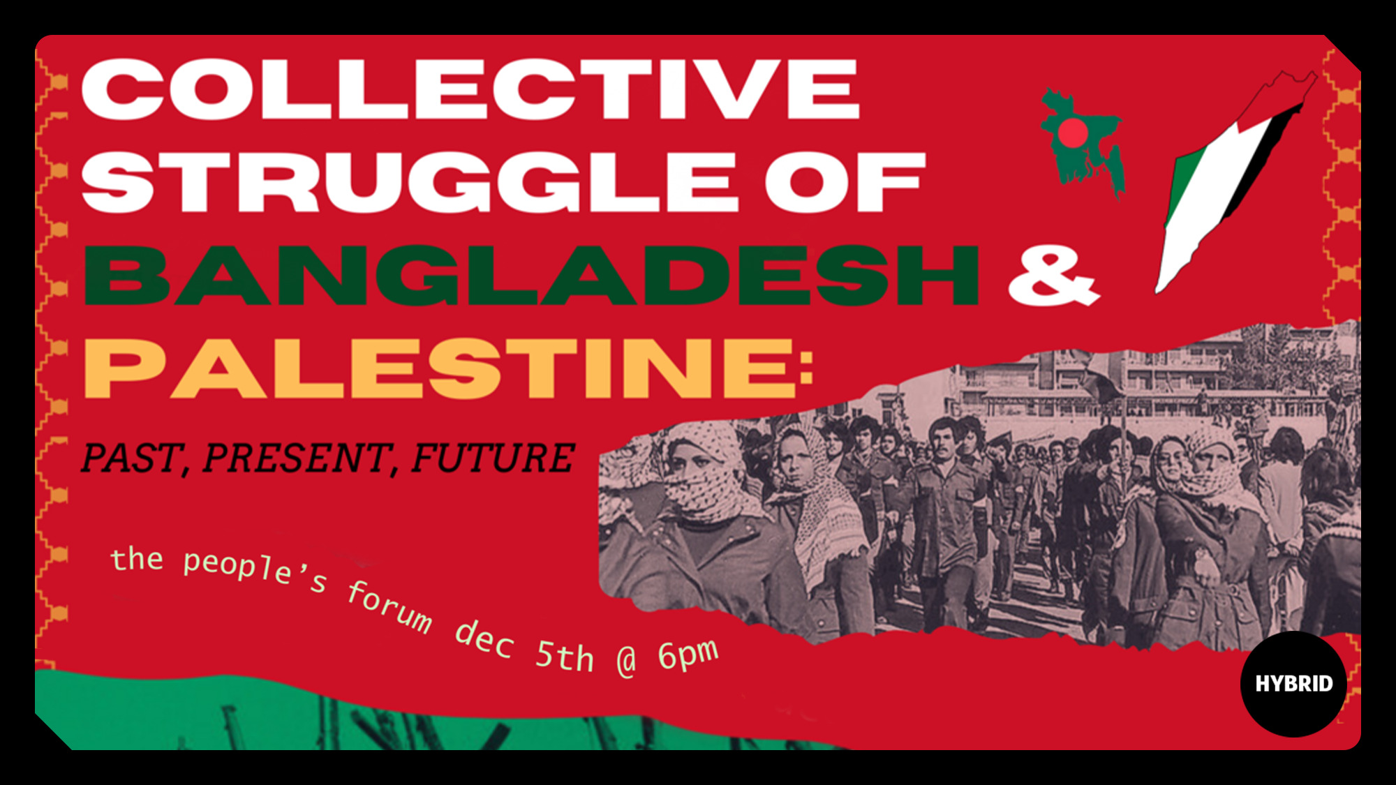 A red background with text that reads: "Collective Struggle of Bangladesh & Palestine: Past, Present, Future | The People's Forum, Dec 5th @ 6PM